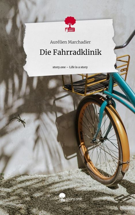 Produktbild: Die Fahrradklinik. Life is a Story - story.one
