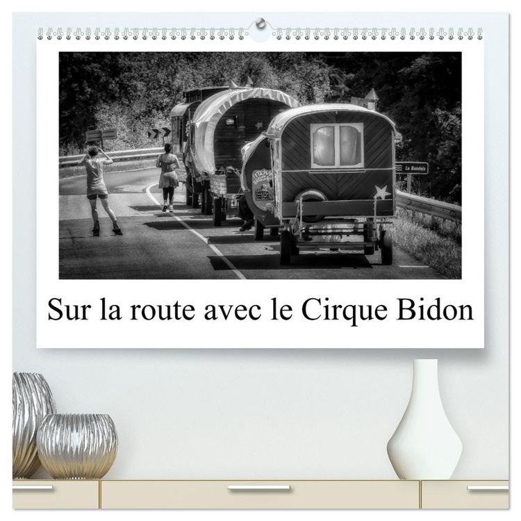 Produktbild: Sur la route avec le Cirque Bidon (Calendrier mural 2026 DIN A2 vertical) calendrier de bureau