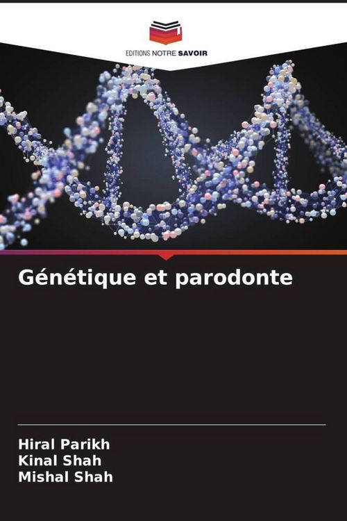 Produktbild: G&eacute;n&eacute;tique et parodonte