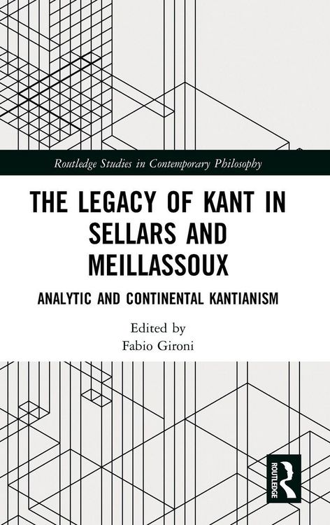 Produktbild: The Legacy of Kant in Sellars and Meillassoux