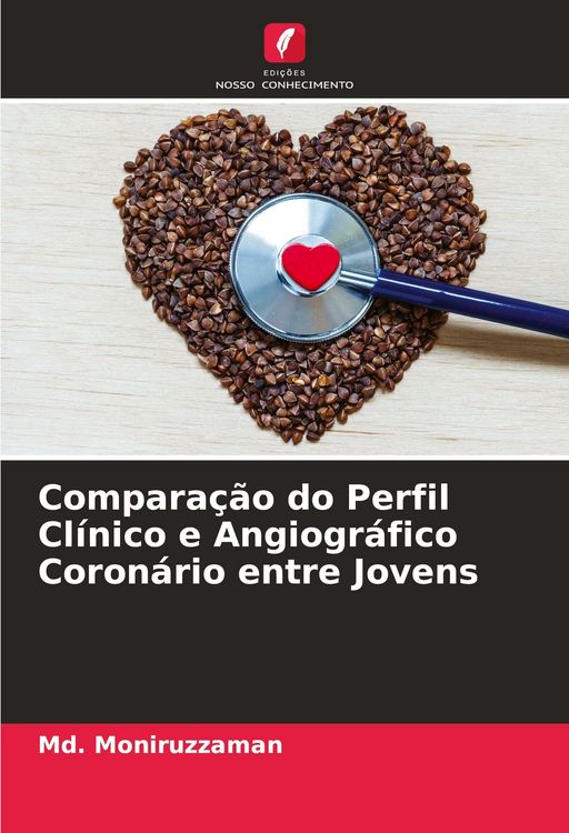Produktbild: Compara&ccedil;&atilde;o do Perfil Cl&iacute;nico e Angiogr&aacute;fico Coron&aacute;rio entre Jovens