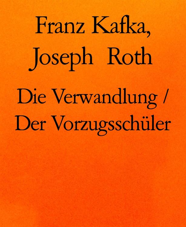 Produktbild: Die Verwandlung / Der Vorzugssch&uuml;ler