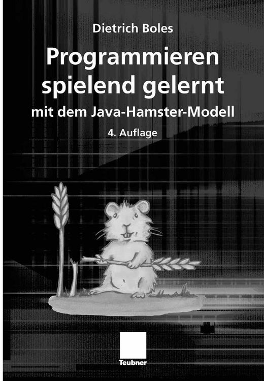 Produktbild: Programmieren spielend gelernt mit dem Java-Hamster-Modell
