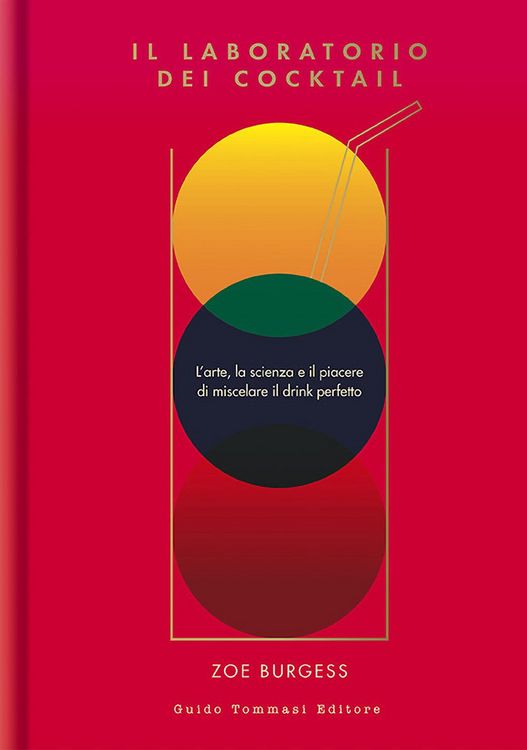 Produktbild: Il laboratorio dei cocktail. L'arte, la scienza e il piacere di miscelare il drink perfetto