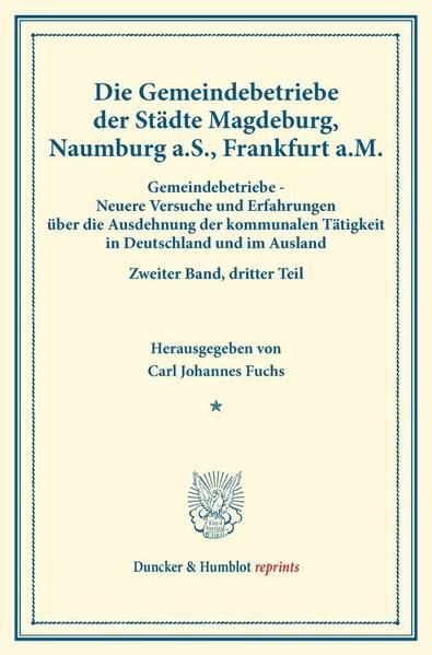 Produktbild: Die Gemeindebetriebe der St&auml;dte Magdeburg, Naumburg a.S., Frankfurt a.M.