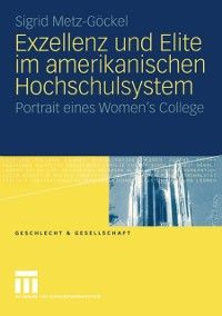 Produktbild: Exzellenz und Elite im amerikanischen Hochschulsystem