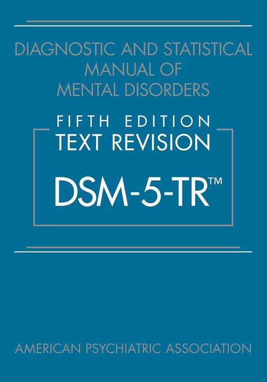 Produktbild: Diagnostic and Statistical Manual of Mental Disorders, Fifth Edition, Text Revision (DSM-5-TR(TM))