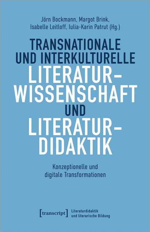 Produktbild: Transnationale und interkulturelle Literaturwissenschaft und Literaturdidaktik