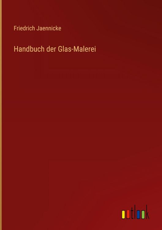 Produktbild: Handbuch der Glas-Malerei