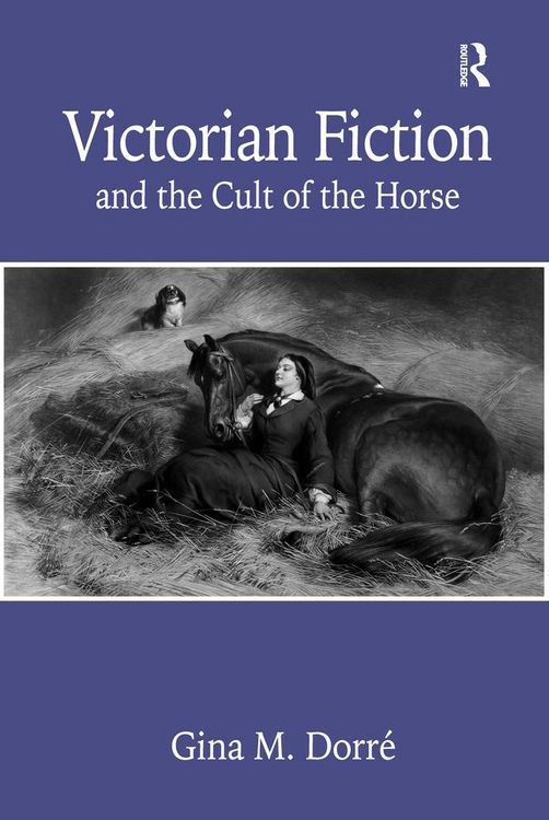 Produktbild: Victorian Fiction and the Cult of the Horse