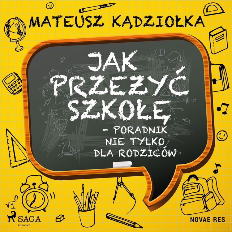 Produktbild: Jak przeżyć szkołę - poradnik nie tylko dla rodzic&oacute;w
