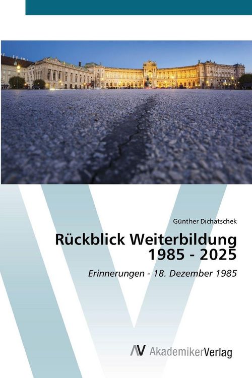 Produktbild: R&uuml;ckblick Weiterbildung 1985 - 2025