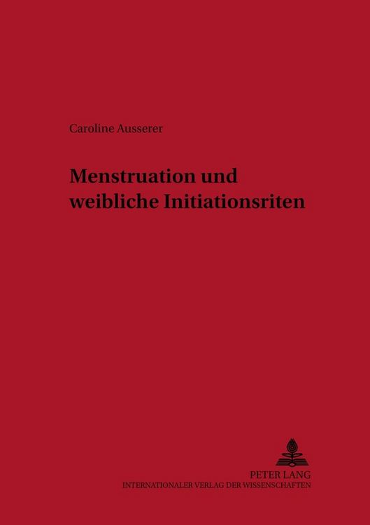 Produktbild: Menstruation und weibliche Initiationsriten