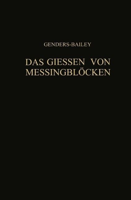Produktbild: Das Giessen von Messingbl&ouml;cken
