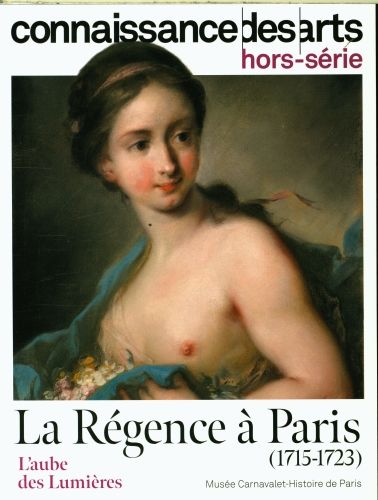 Produktbild: La R&eacute;gence &agrave; Paris (1715-1723) : l'aube des Lumi&egrave;res
