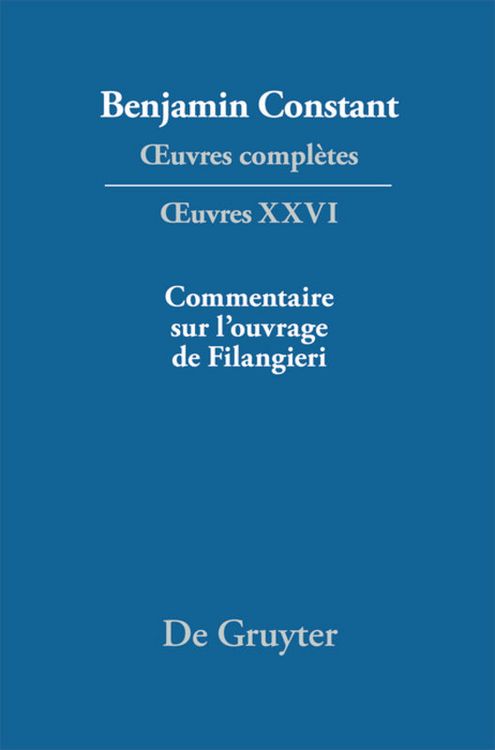Produktbild: Ecrits politiques &ndash; Commentaire sur l&rsquo;ouvrage de Filangieri