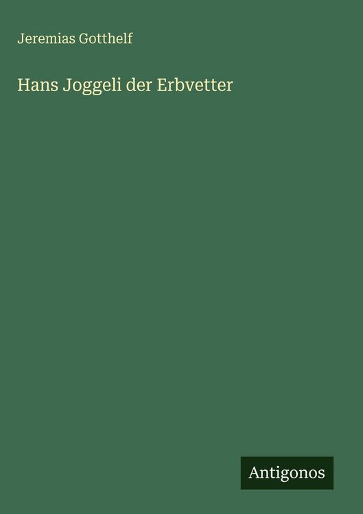 Produktbild: Hans Joggeli der Erbvetter