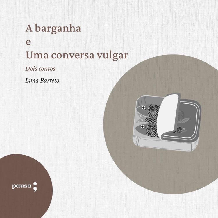 Produktbild: A barganha e Uma conversa vulgar