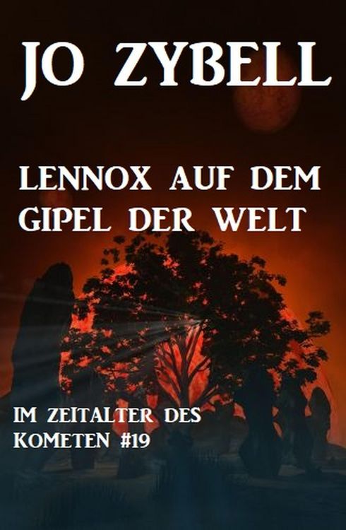 Produktbild: Das Zeitalter des Kometen #19: Lennox auf dem Gipfel der Welt