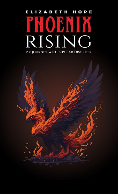 Produktbild: Phoenix Rising: My Journey with Bipolar Disorder