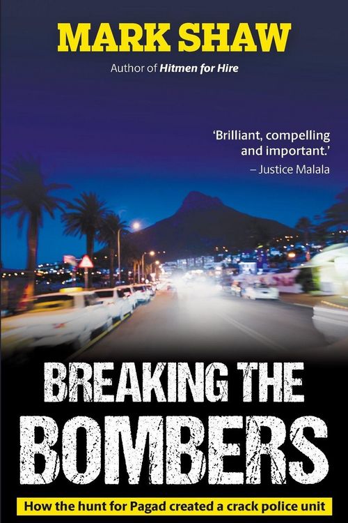 Produktbild: BREAKING THE BOMBERS - How the Hunt for Pagad Created a Crack Police Unit