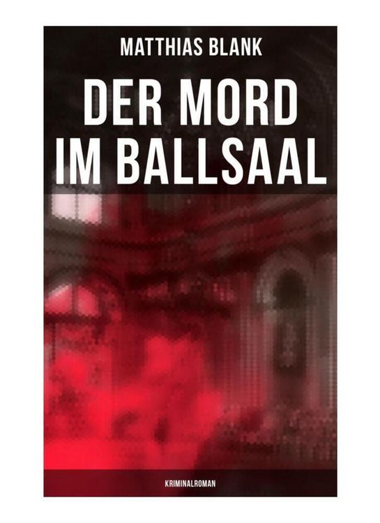 Produktbild: Der Mord im Ballsaal: Kriminalroman