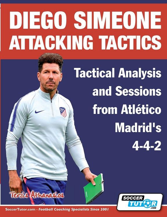 Produktbild: Diego Simeone Attacking Tactics - Tactical Analysis and Sessions from Atl&eacute;tico Madrid's 4-4-2
