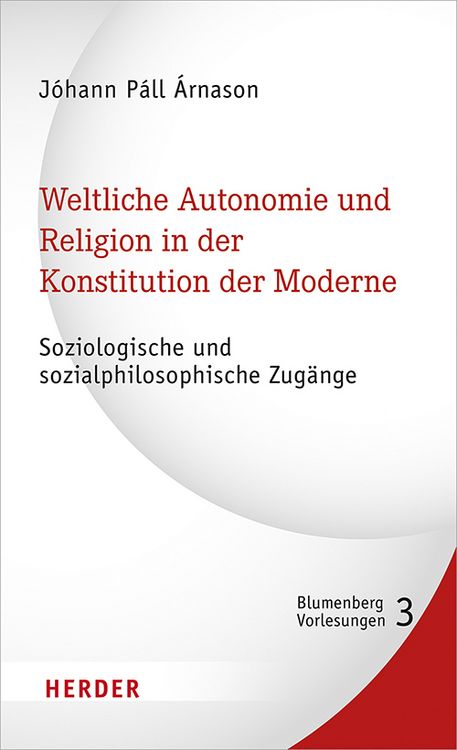Produktbild: Weltliche Autonomie und Religion in der Konstitution der Moderne