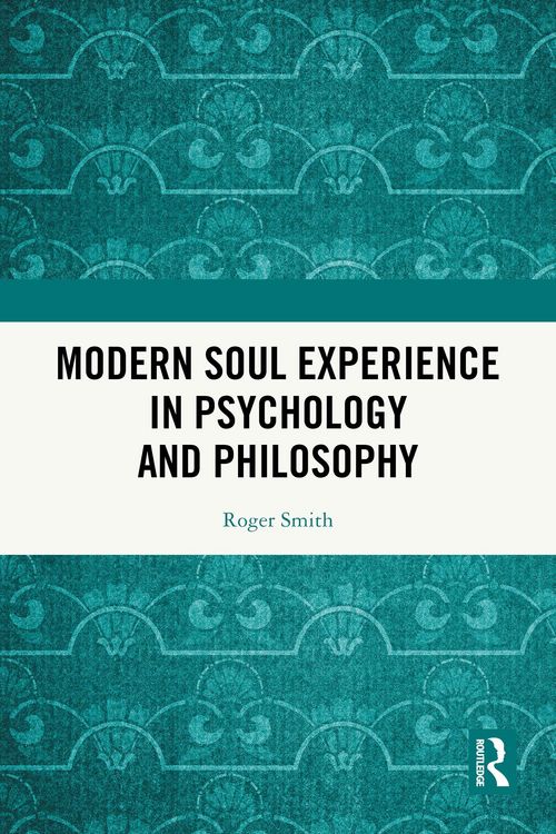 Produktbild: Modern Soul Experience in Psychology and Philosophy