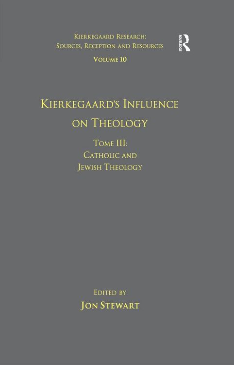 Produktbild: Volume 10, Tome III: Kierkegaard's Influence on Theology