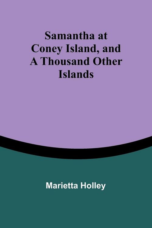 Produktbild: Samantha at Coney Island, and a Thousand Other Islands