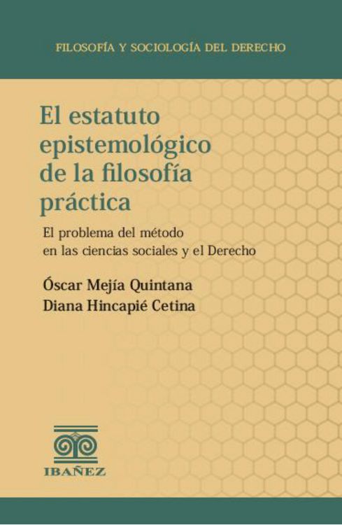 Produktbild: El estatuto epistemol&oacute;gico de la filosof&iacute;a pr&aacute;ctica