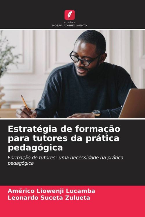 Produktbild: Estrat&eacute;gia de forma&ccedil;&atilde;o para tutores da pr&aacute;tica pedag&oacute;gica