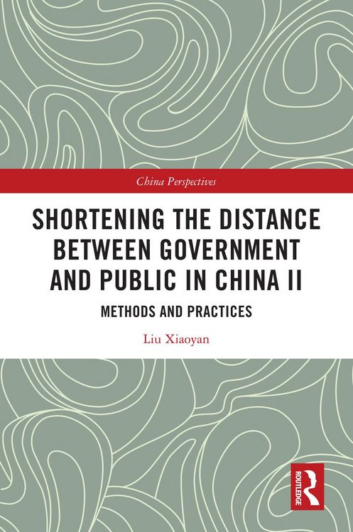 Produktbild: Shortening the Distance between Government and Public in China II