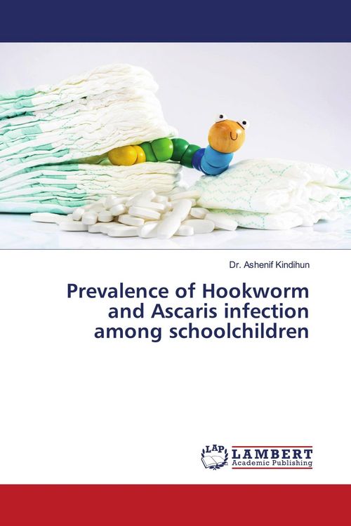 Produktbild: Prevalence of Hookworm and Ascaris infection among schoolchildren