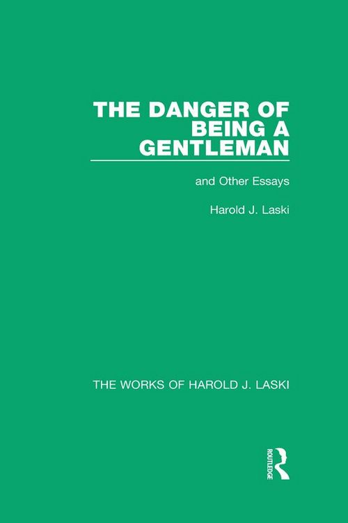 Produktbild: The Danger of Being a Gentleman (Works of Harold J. Laski)