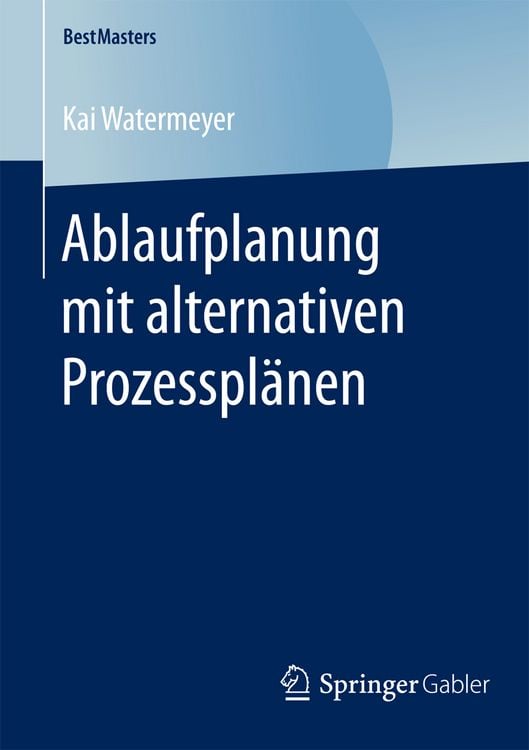 Produktbild: Ablaufplanung mit alternativen Prozesspl&auml;nen
