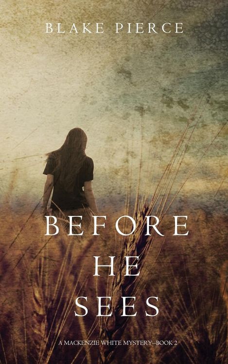 Produktbild: Before he Sees (A Mackenzie White Mystery-Book 2)
