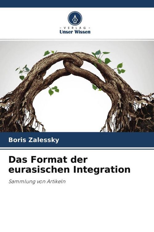 Produktbild: Das Format der eurasischen Integration