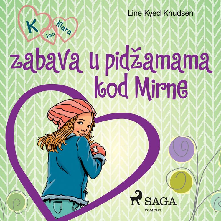 Produktbild: K kao Klara 4 &ndash; zabava u pidžamama kod Mirne