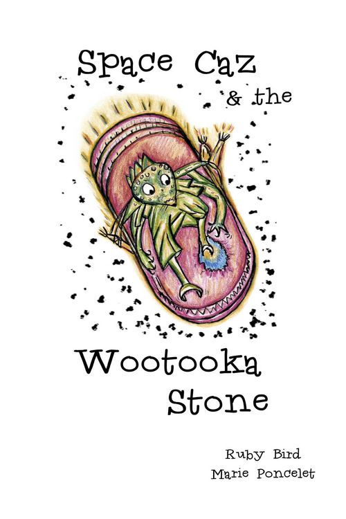 Produktbild: Space Caz & the Wootooka Stone (Space Caz adventures, #1)