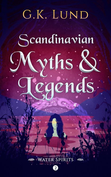 Produktbild: Water Spirits (Scandinavian Myths and Legends, #2)