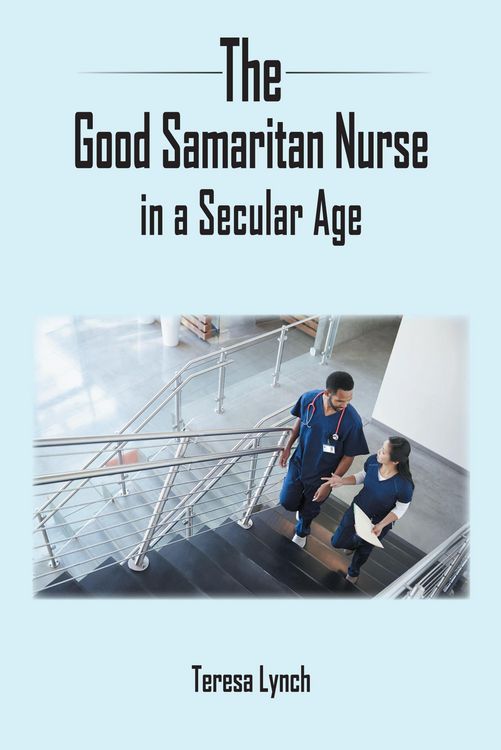 Produktbild: The Good Samaritan Nurse in a Secular Age