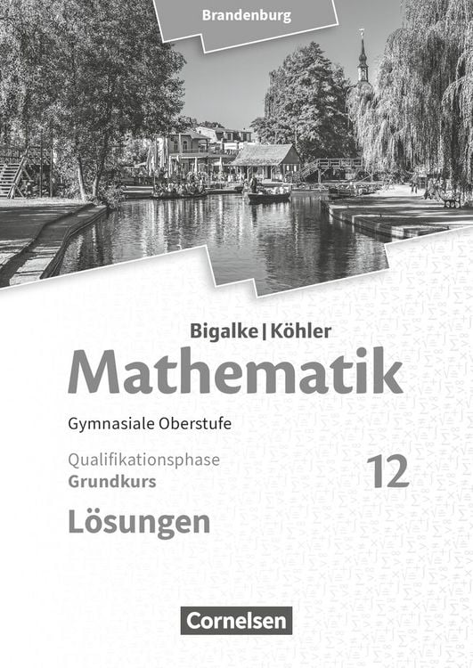 Produktbild: Mathematik - 12. Schuljahr - Grundkurs - Brandenburg - L&ouml;sungen zum Sch&uuml;lerbuch
