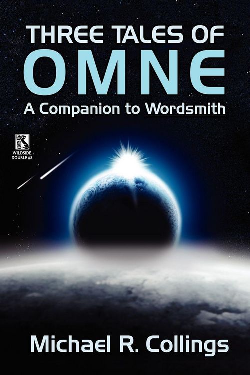 Produktbild: Three Tales of Omne / The Elder of Days (Wildside Double #8)