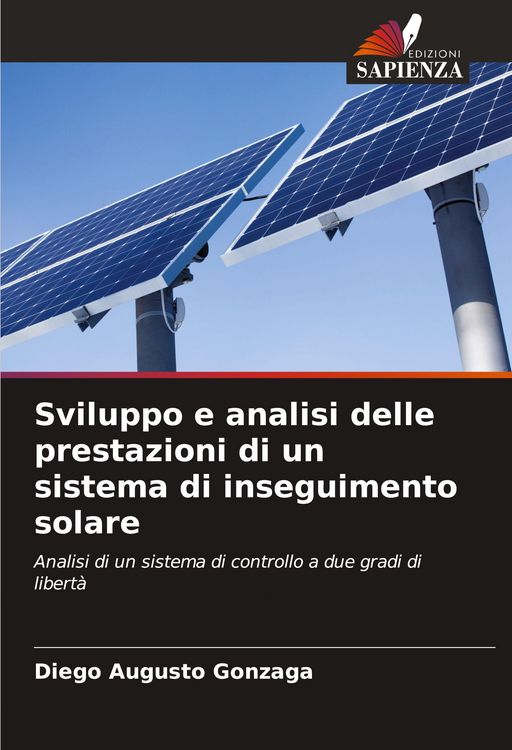 Produktbild: Sviluppo e analisi delle prestazioni di un sistema di inseguimento solare
