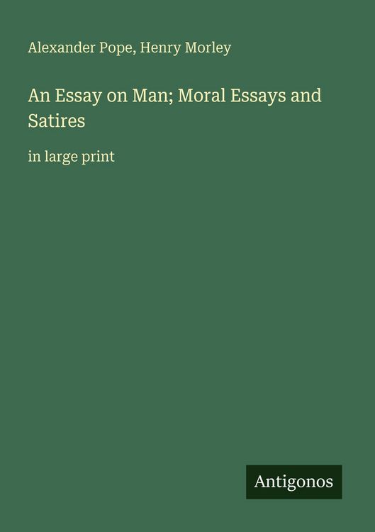 Produktbild: An Essay on Man; Moral Essays and Satires