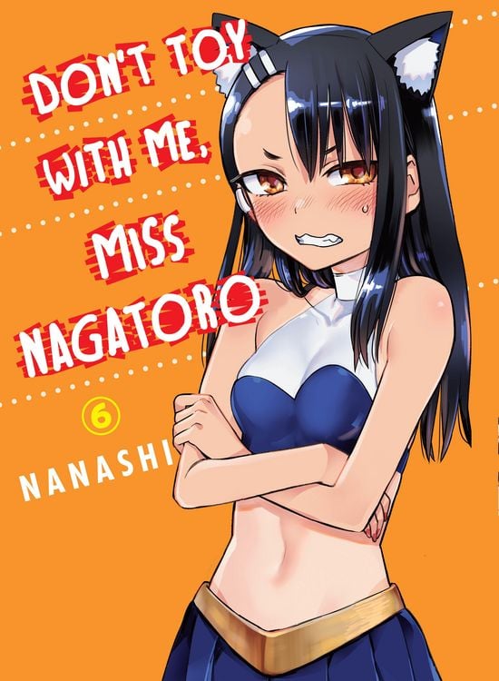 Produktbild: Don't Toy With Me, Miss Nagatoro 06
