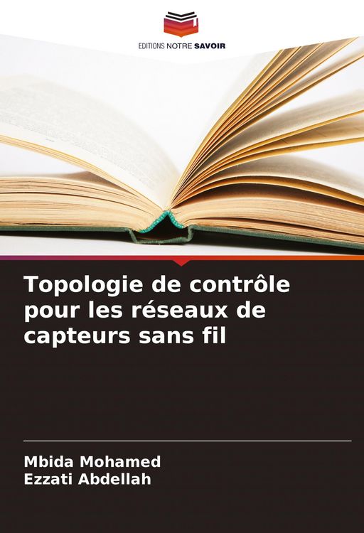 Produktbild: Topologie de contr&ocirc;le pour les r&eacute;seaux de capteurs sans fil