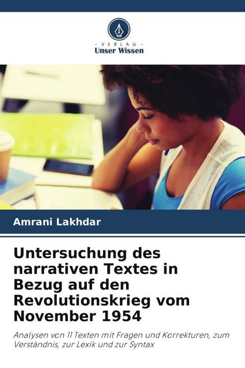 Produktbild: Untersuchung des narrativen Textes in Bezug auf den Revolutionskrieg vom November 1954